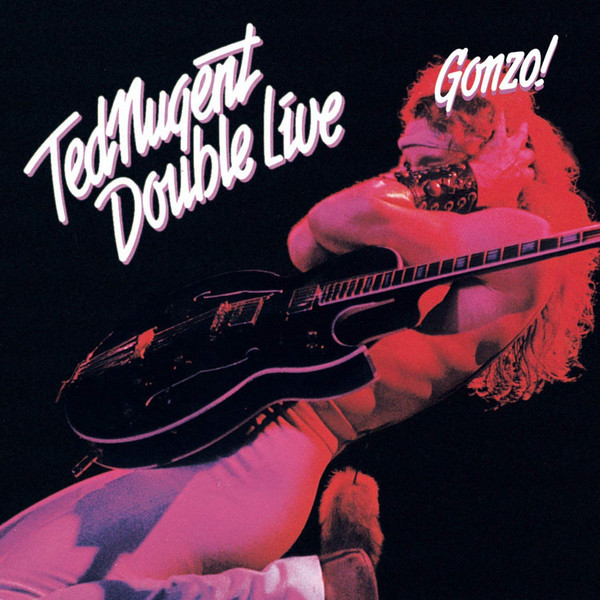 VINIL Universal Records Ted Nugent – Double Live Gonzo!  180g Audiophile Pressing 2LP