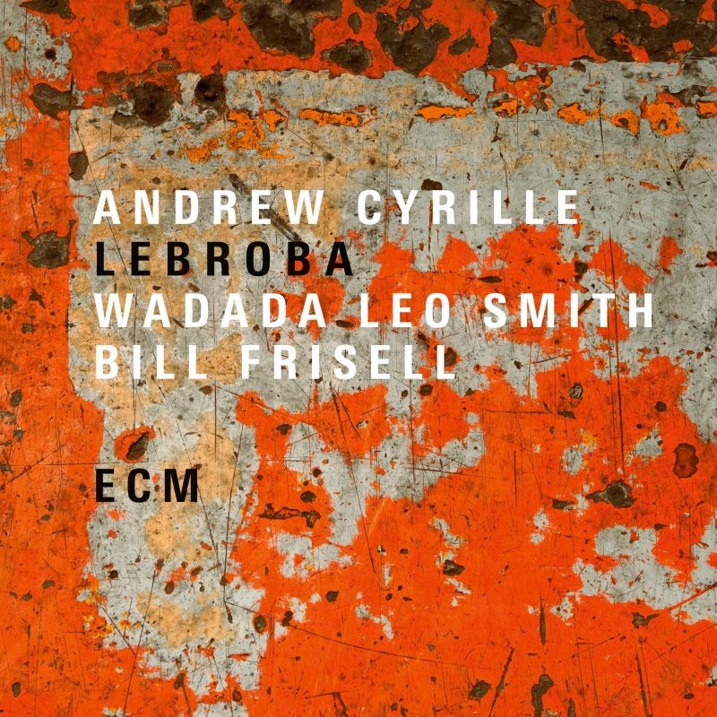 VINIL ECM Records Andrew Cyrille, Wadada Leo Smith, Bill Frisell: Lebroba