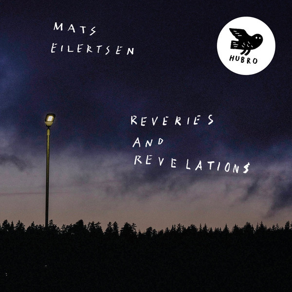 VINIL ACT Mats Eilertsen - Reveries And Revelations