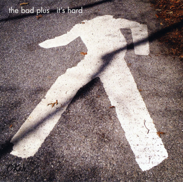 CD SONY MUSIC The Bad Plus - Its Hard