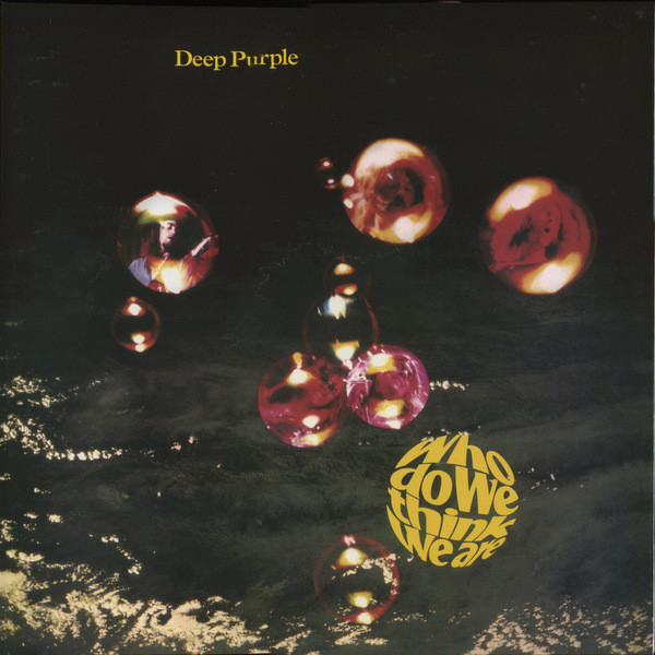 VINIL Universal Records Deep Purple - Who Do We Think We Are