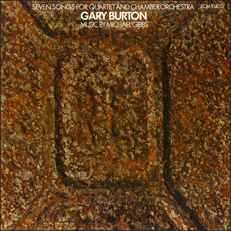 VINIL ECM Gary Burton - Seven Songs For Quartet & Chamber Orchestra
