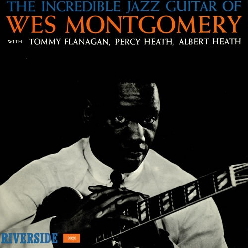 VINIL Universal Records Wes Montgomery - The Incredible Jazz Guitar Of Wes Montgomery