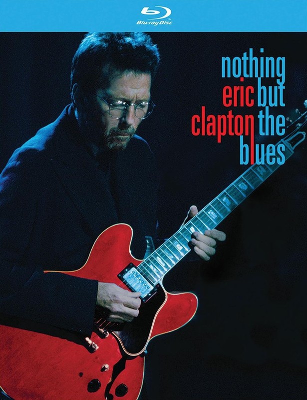 BLURAY WARNER MUSIC Eric Clapton - Nothing But The Blues