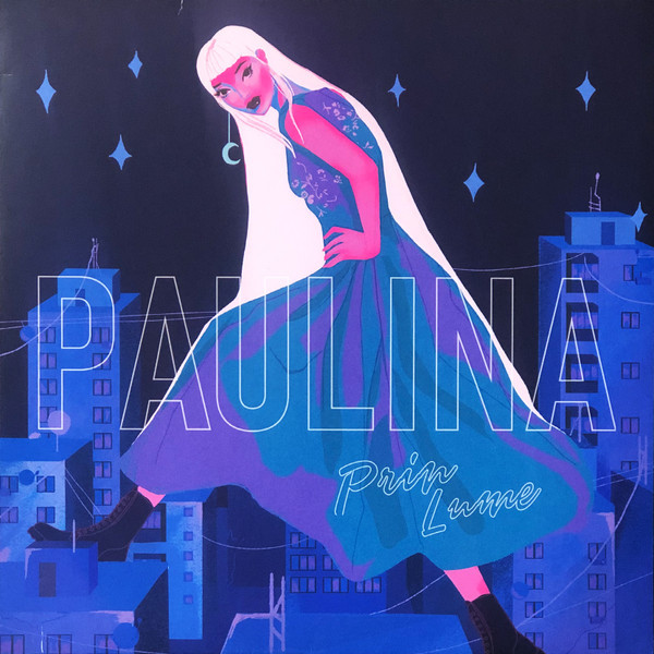 VINIL Universal Music Romania Paulina - Prin Lume