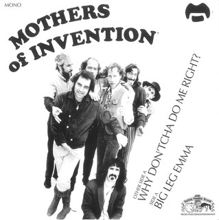 Frank Zappa & Mothers of Invention - Big Leg Emma ( Single )