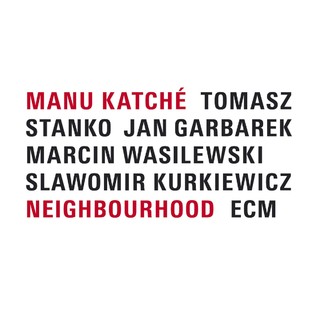 Manu Katche - Neighbourhood