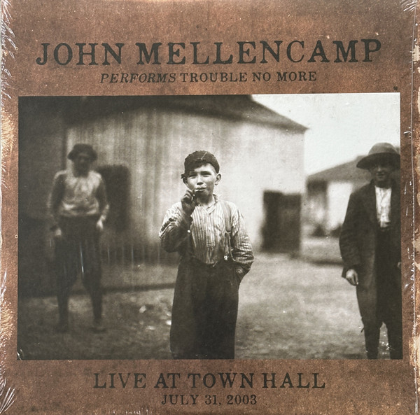 Viniluri  UNIVERSAL RECORDS, Gen: Blues, VINIL UNIVERSAL RECORDS John Cougar Mellencamp - Performs Trouble No More (Live At Town Hall July 31, 2003), avstore.ro