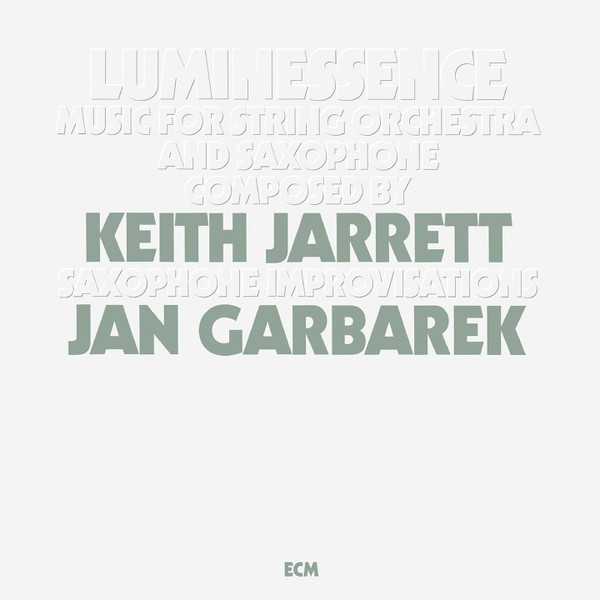 Viniluri  ECM Records, VINIL ECM Records Keith Jarrett / Jan Garbarek - Luminessence ( LUMINESSENCE ), avstore.ro