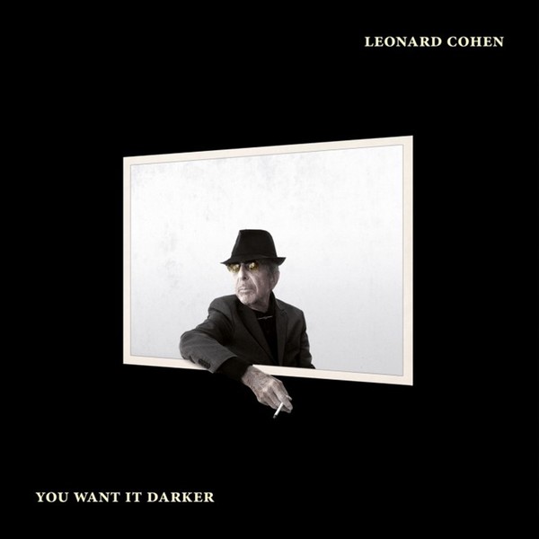 Muzica  Gen: Folk, VINIL Sony Music Leonard Cohen - You Want It Darker, avstore.ro