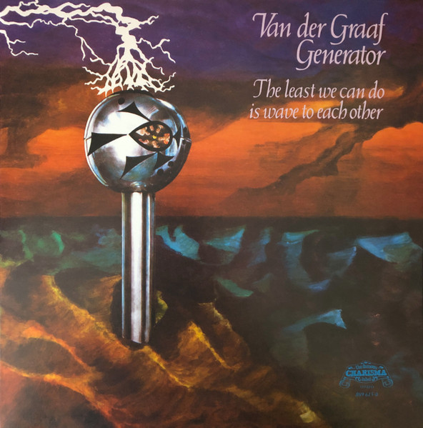 Viniluri  Greutate: Normal, Gen: Rock, VINIL Universal Records Van Der Graaf Generator - The Least We Can Do Is Wave To Each Other, avstore.ro