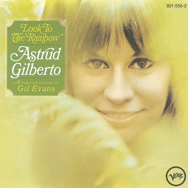 Viniluri  UNIVERSAL RECORDS, Gen: Jazz, VINIL UNIVERSAL RECORDS Astrud Gilberto - Look To The Rainbow, avstore.ro