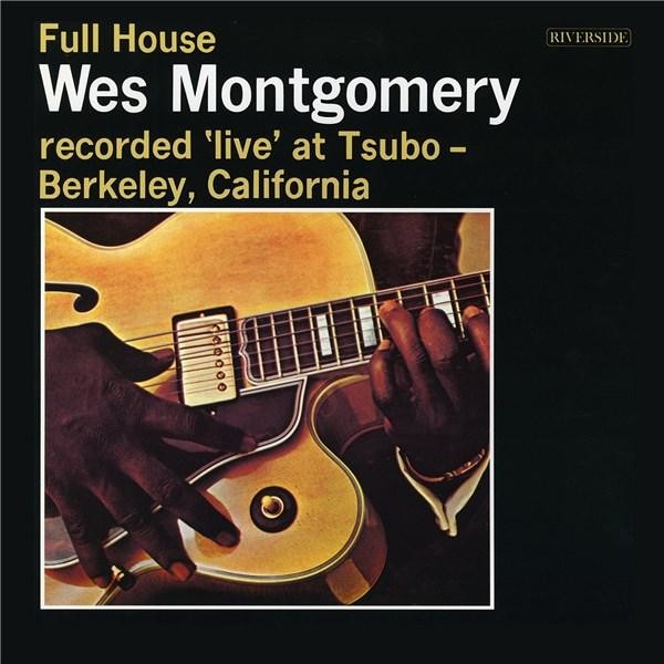Viniluri  Craft Recordings, Greutate: 180g, Gen: Jazz, VINIL Craft Recordings Wes Montgomery - Full House, avstore.ro