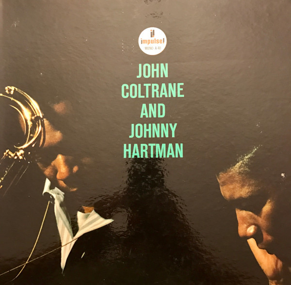 Viniluri VINIL Impulse! John Coltrane & Johnny HartmanVINIL Impulse! John Coltrane & Johnny Hartman
