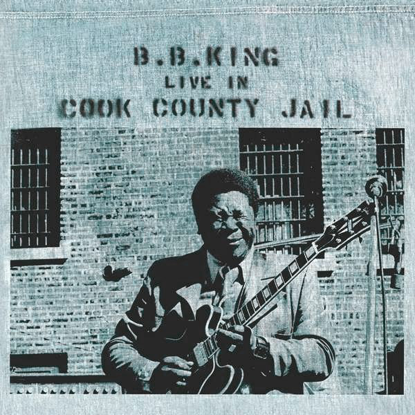 Viniluri  Gen: Blues, VINIL UNIVERSAL RECORDS B B King - Live In Cook County Jail, avstore.ro