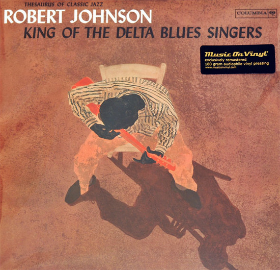 Viniluri  Greutate: 180g, VINIL MOV Robert Johnson - King of the Delta Blues Singers Vol.1 (180g Audiophile Pressing), avstore.ro