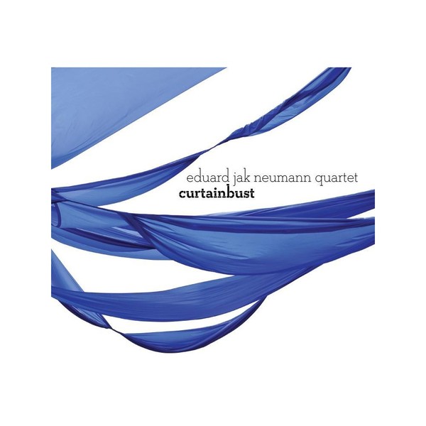 Muzica  Soft Records, CD Soft Records Eduard Jak Neumann Quartet - Curtainbust, avstore.ro