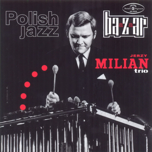 Viniluri  Greutate: Normal, Gen: Jazz, VINIL WARNER MUSIC Jerzy Milian Trio – Bazaar, avstore.ro