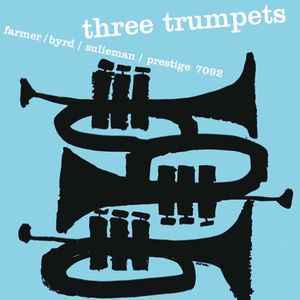 Viniluri  UNIVERSAL RECORDS, Gen: Jazz, VINIL UNIVERSAL RECORDS Art Farmer, Donald Byrd, Idrees Sulieman - Three Trumpets, avstore.ro