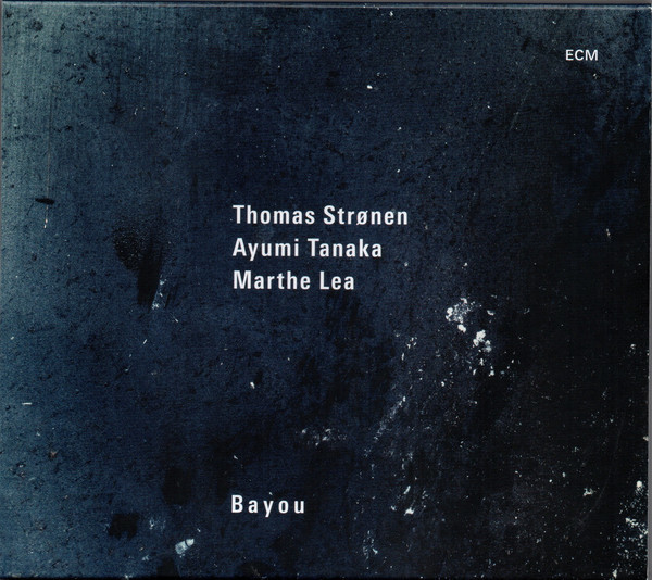 Viniluri VINIL ECM Records Thomas Stronen - BayouVINIL ECM Records Thomas Stronen - Bayou