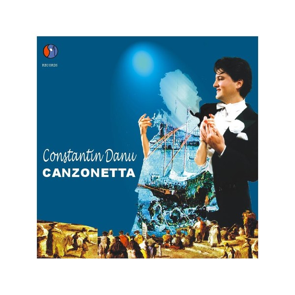 Muzica CD CD Soft Records Constantin Danu - CanzonettaCD Soft Records Constantin Danu - Canzonetta