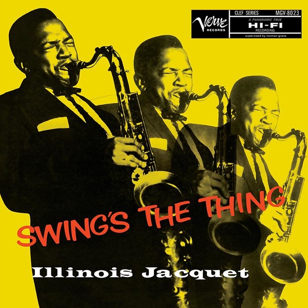 Viniluri  VERVE, Gen: Jazz, VINIL VERVE Illinois Jacquet - Swing's The Thing ( Acoustic Sounds ), avstore.ro