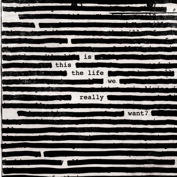 Viniluri  SONY MUSIC, Greutate: Normal, Gen: Rock, VINIL SONY MUSIC Roger Waters - Is This The Life We Really Want?, avstore.ro