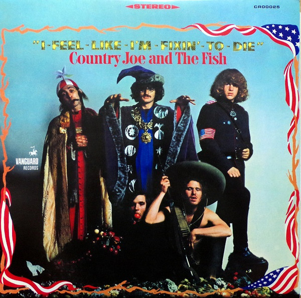 Viniluri  Craft Recordings, Gen: Rock, VINIL Craft Recordings Country Joe And The Fish - I Feel Like I m Fixin To Die, avstore.ro