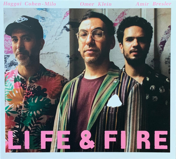 Promotii Viniluri WARNER MUSIC, Gen: Jazz, VINIL WARNER MUSIC Omer Klein, Haggai Cohen Milo, Amir Bresler - Life & Fire, avstore.ro