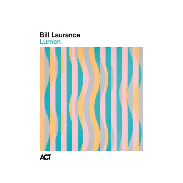 Viniluri  ACT, Gen: Jazz, VINIL ACT Bill Laurance - Lumen, avstore.ro