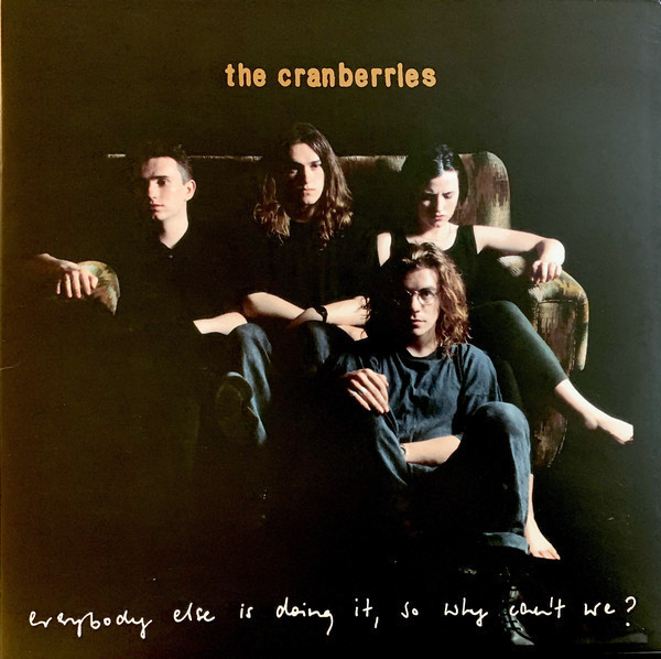 Viniluri VINIL Universal Records The Cranberries - Everybody Else Is Doing It, So Why Can't We?VINIL Universal Records The Cranberries - Everybody Else Is Doing It, So Why Can't We?