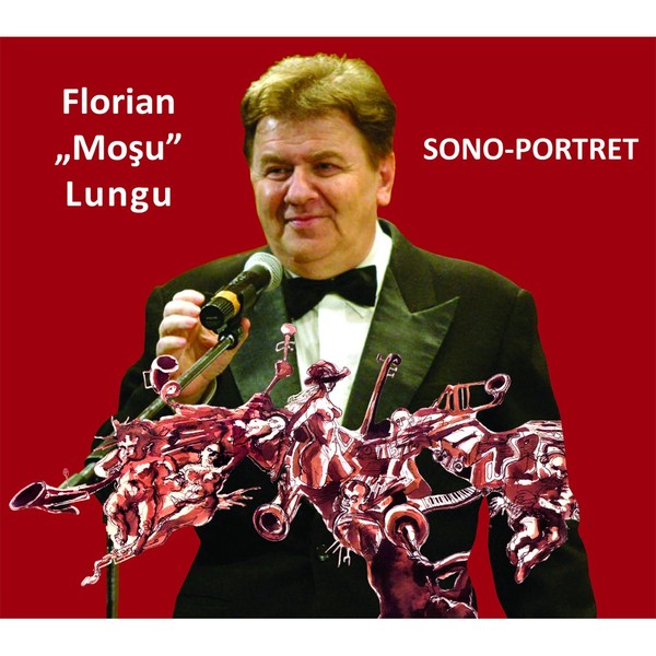 Muzica CD CD Soft Records Florian Mosu Lungu -  Sono-PortretCD Soft Records Florian Mosu Lungu -  Sono-Portret