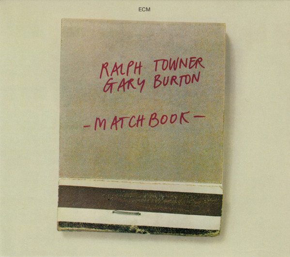 Muzica CD  ECM Records, CD ECM Records Ralph Towner, Gary Burton: Matchbook, avstore.ro