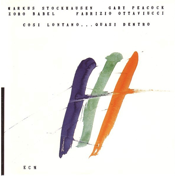 Viniluri  ECM, VINIL ECM Markus Stockhausen / Gary Peacock: Cosi Lontano  ... Quasi Dentro, avstore.ro