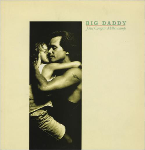 Viniluri  UNIVERSAL RECORDS, Greutate: Normal, Gen: Rock, VINIL UNIVERSAL RECORDS John Cougar Mellencamp - Big Daddy, avstore.ro