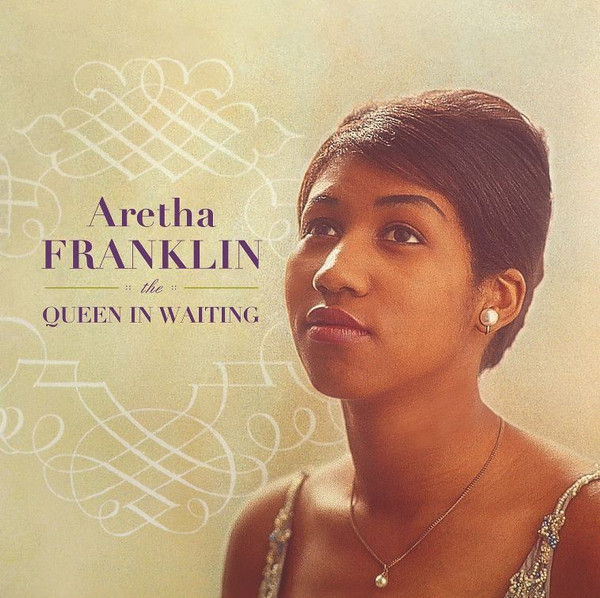Viniluri  Greutate: 180g, Gen: Soul, VINIL MOV Aretha Franklin - The Queen In Waiting (The Columbia Years 1960-1965), avstore.ro