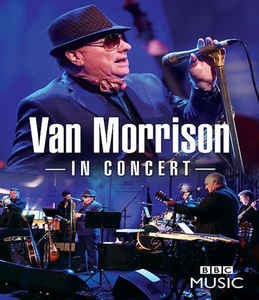 DVD & Bluray  Gen: Blues, BLURAY Universal Records Van Morrison - In Concert, avstore.ro