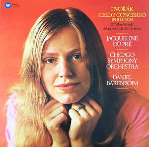 Viniluri  WARNER MUSIC, Gen: Clasica, VINIL WARNER MUSIC Dvorak - Cello Concerto In B Minor, Silent Woods Adagio For Cello & Orchestra ( Du Pre ), avstore.ro
