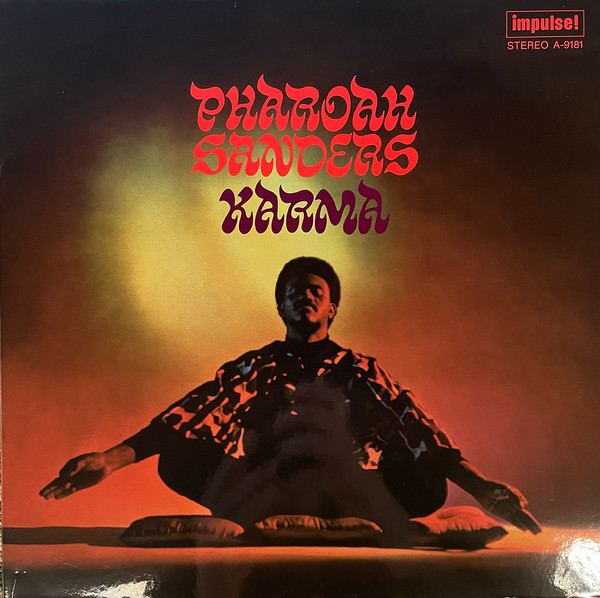 Muzica  Impulse!, Gen: Jazz, VINIL Impulse! Pharoah Sanders - Karma, avstore.ro