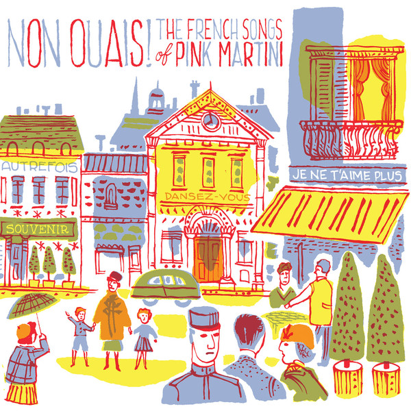 Viniluri  INDIE, Greutate: Normal, VINIL INDIE Pink Martini - Non Ouais! (The French Songs Of Pink Martini), avstore.ro