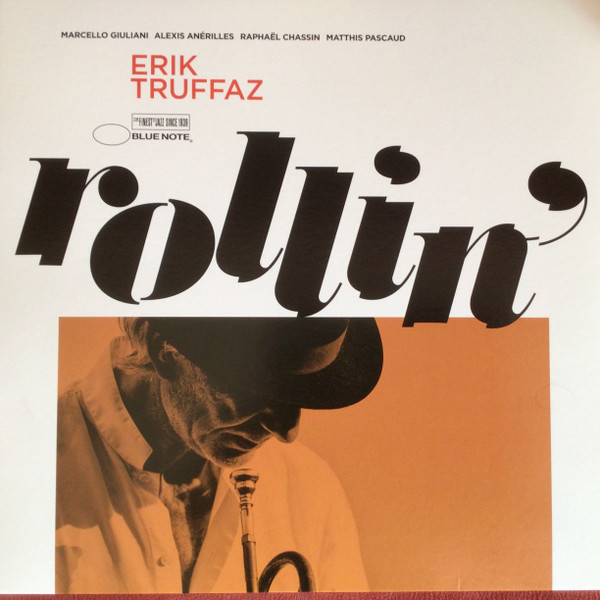 Muzica  Gen: Jazz, VINIL Blue Note Erik Truffaz - Rollin, avstore.ro