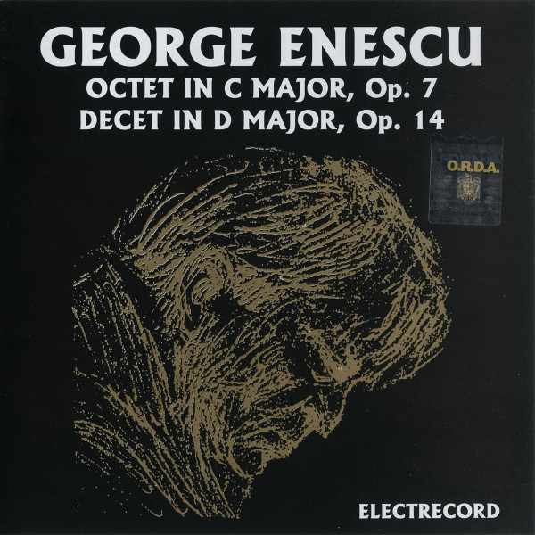 Muzica CD  Electrecord, Gen: Romania, CD Electrecord George Enescu - Octet In C Major, Op. 7 / Decet In D Major, Op. 14, avstore.ro