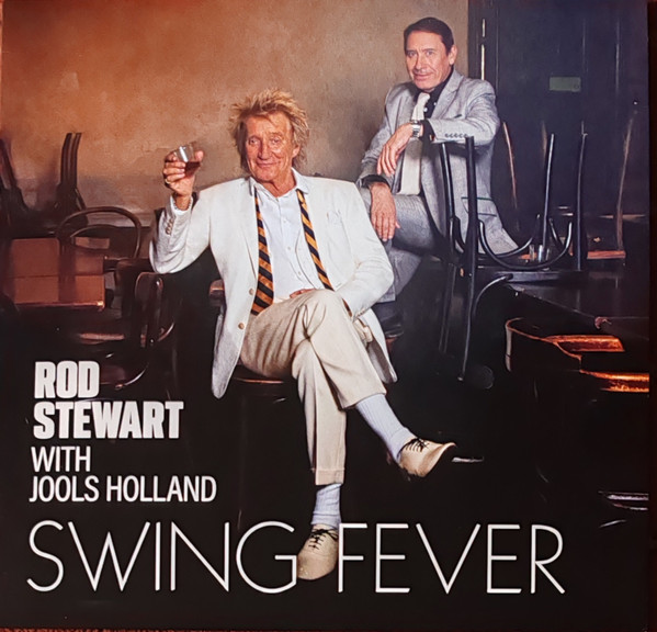 Muzica, VINIL WARNER MUSIC Rod Stewart With Jools Holland – Swing Fever, avstore.ro