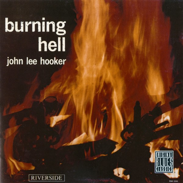 Viniluri  Greutate: 180g, Gen: Blues, VINIL Craft Recordings John Lee Hooker - Burning Hell, avstore.ro