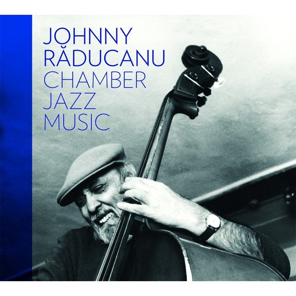 Muzica CD  Gen: Jazz, CD Soft Records Johnny Raducanu - Jazz Chamber Music, avstore.ro