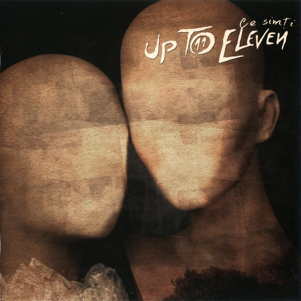 Muzica CD, CD UNIVERSAL (RO) Up To Eleven - Ce Simti, avstore.ro