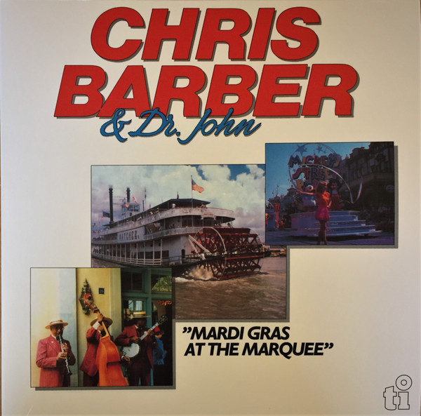 Muzica  Gen: Jazz, VINIL MOV Chris Barber & Dr. John - Mardi Gras At The Marquee, avstore.ro