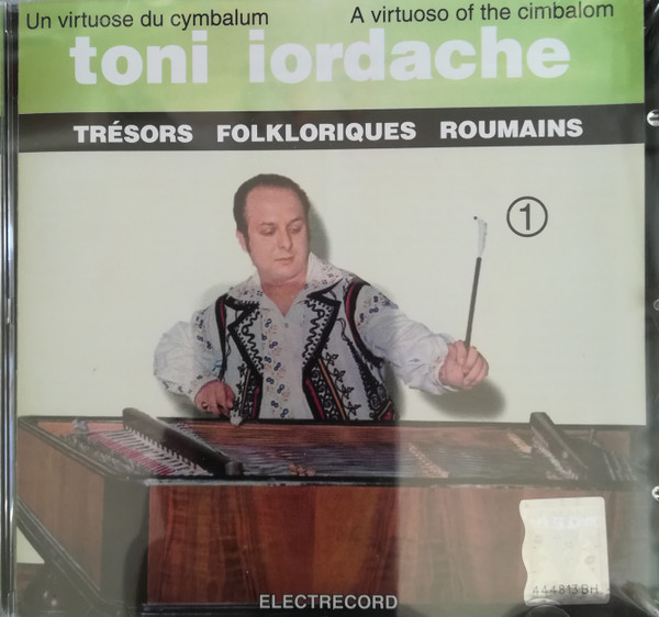 Muzica CD  Electrecord, Gen: Romania, CD Electrecord Toni Iordache - Tresores Folklorique Roumains, avstore.ro