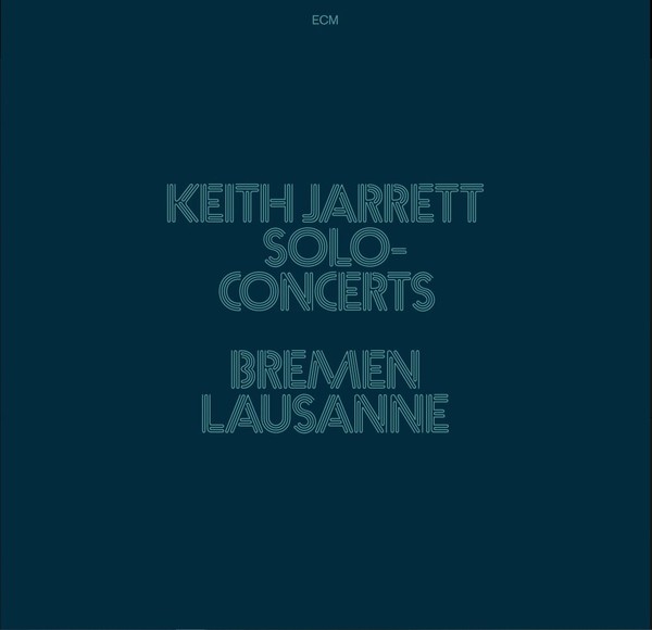 Viniluri  ECM Records, Gen: Jazz, VINIL ECM Records Keith Jarrett - Solo Concerts - Bremen / Lausanne, avstore.ro