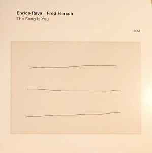 Viniluri  ECM, VINIL ECM Enrico Rava / Fred Hersch - The Song Is You, avstore.ro